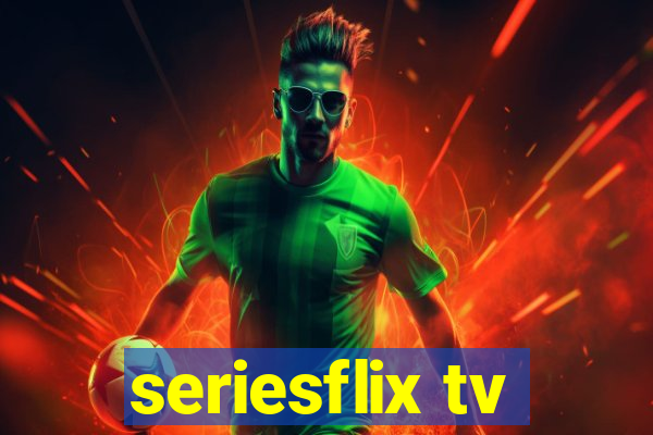 seriesflix tv